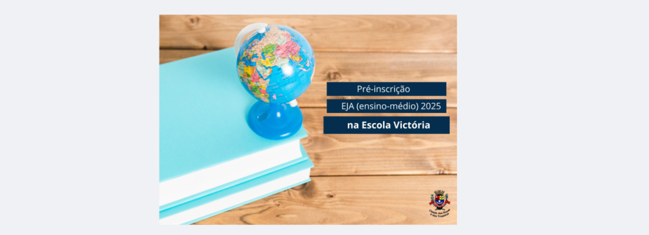 A Prefeitura de Cerquilho, por meio Escola Estadual Profª Victória Marcon Bellucci, informa a população sobre a Pré-inscrição do EJA (Ensino Médio) 2025.