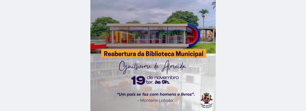 A Prefeitura de Cerquilho, por meio da Secretaria de Educação e Cultura, convida toda a população para participar da Reabertura da Biblioteca Municipal Guilherme de Almeida. Confira! 