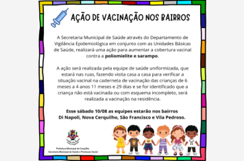 A Prefeitura de Cerquilho, por meio do Departamento de Saúde informa:  Cerquilho estará realizando o Monitoramento de Estratégias de Vacinação (MEV) e a Secretaria Municipal de Saúde através do Departamento de Vigilância Epidemiológica em conjunto com as 