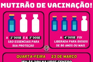 Prefeitura de Cerquilho faz novo mutirão de vacinação para os atrasados e para a 4ª dose nesta quarta-feira, dia 23