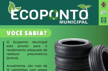 Prefeitura informa sobre o recebimento de pneus no Ecoponto Municipal 