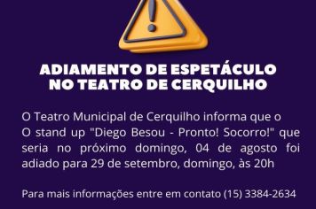 ATENÇÃO! Adiamento de espetáculo no Teatro de Municipal de Cerquilho