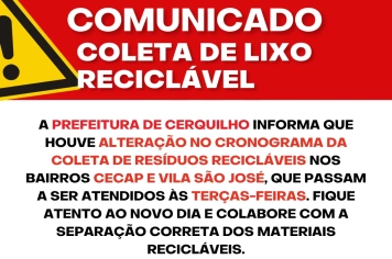 A Prefeitura de Cerquilho informa que houve alteração no cronograma da coleta de resíduos recicláveis