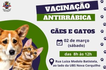 Prefeitura de Cerquilho informa sobre a vacinação antirrábica de rotina para cães e gatos no próximo dia 02. 