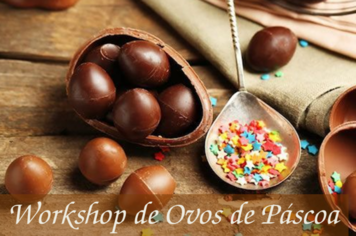 Fundo Social de Cerquilho oferece Workshop de Ovos de Páscoa