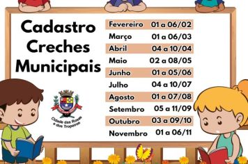 Prefeitura informa cronograma anual para cadastro para as creches municipais