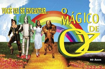 Teatro Municipal recebe musical infantil Mágico de Oz
