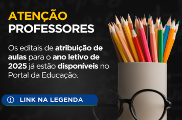 A Prefeitura de Cerquilho, por meio da Secretaria de Educação, informa sobre os editais de atribuição de aulas para o ano letivo de 2025. Confira 