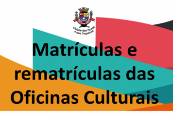 Prefeitura de Cerquilho informa sobre matrícula e rematrícula das Oficinas Culturais