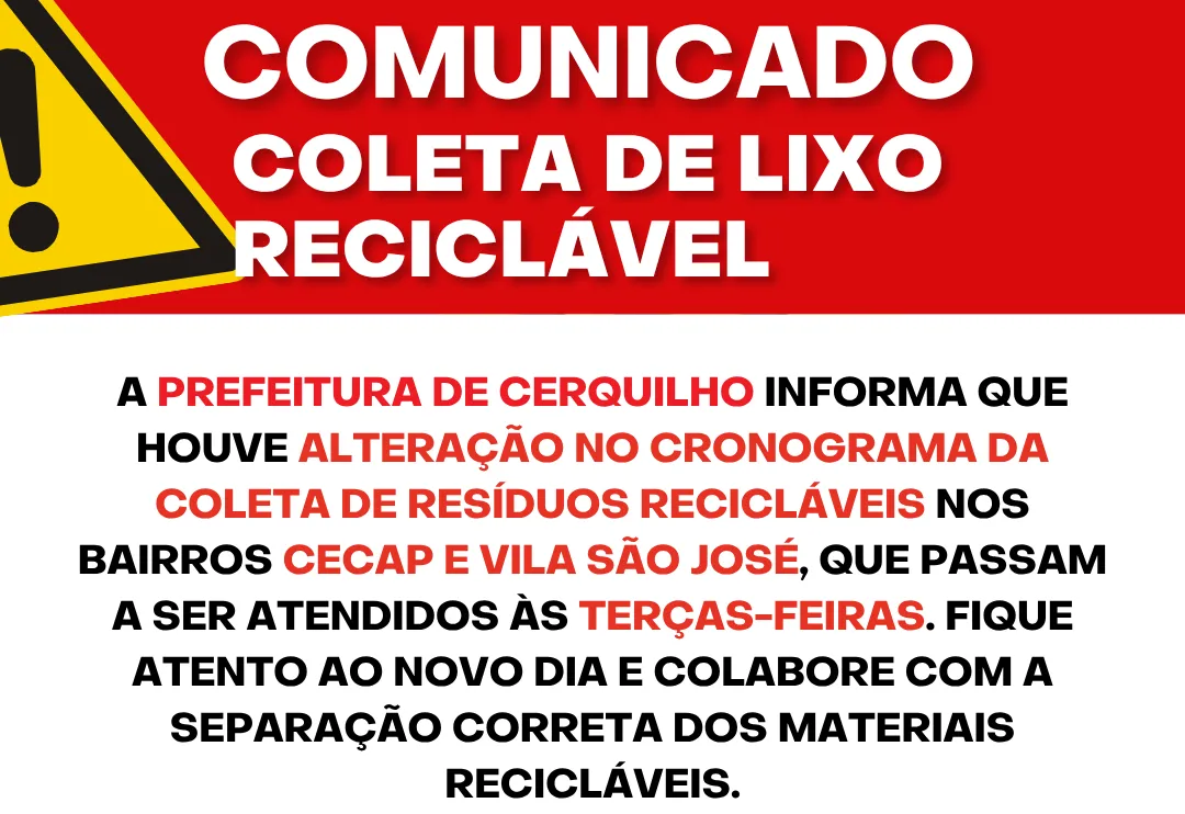 A Prefeitura de Cerquilho informa que houve alteração no cronograma da coleta de resíduos recicláveis