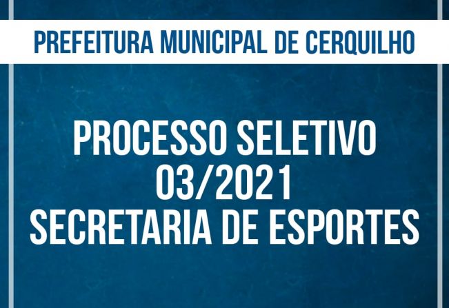 Prefeitura de Cerquilho abre Processo Seletivo para contratação da Secretaria de Esportes