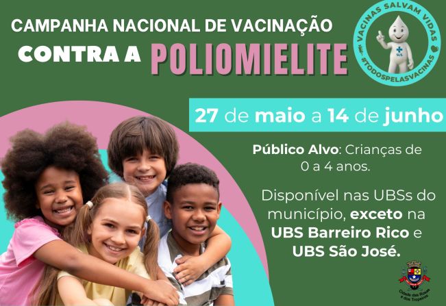 A Secretaria de Saúde e Promoção Social, por meio da Vigilância Epidemiológica informa sobre a Campanha Nacional de Vacinação contra a Poliomielite, no período de 27 de maio a 14 de junho de 2024. 