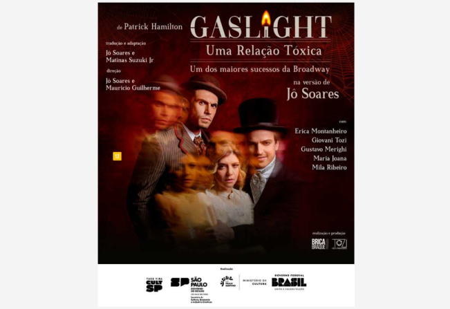 O Teatro Municipal de Cerquilho apresenta: Gaslight - Uma Relação Tóxica. Confira todas as informações 