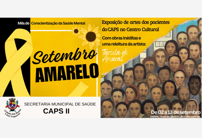  a Secretaria de Saúde através do Centro de Atenção Psicossocial - CAPS em parceria com o Departamento de Cultura, convida a população para conferir a exposição de artes dos pacientes no Centro Cultural. 