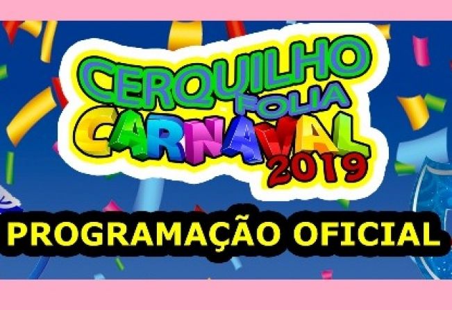 Prefeitura de Cerquilho informa a programação do Carnaval 2019